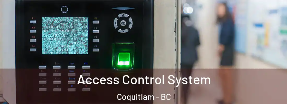 Access Control System Coquitlam - BC
