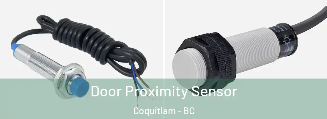 Door Proximity Sensor Coquitlam - BC