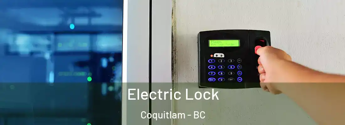 Electric Lock Coquitlam - BC