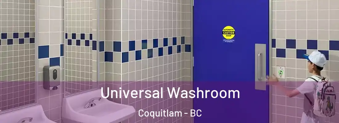 Universal Washroom Coquitlam - BC